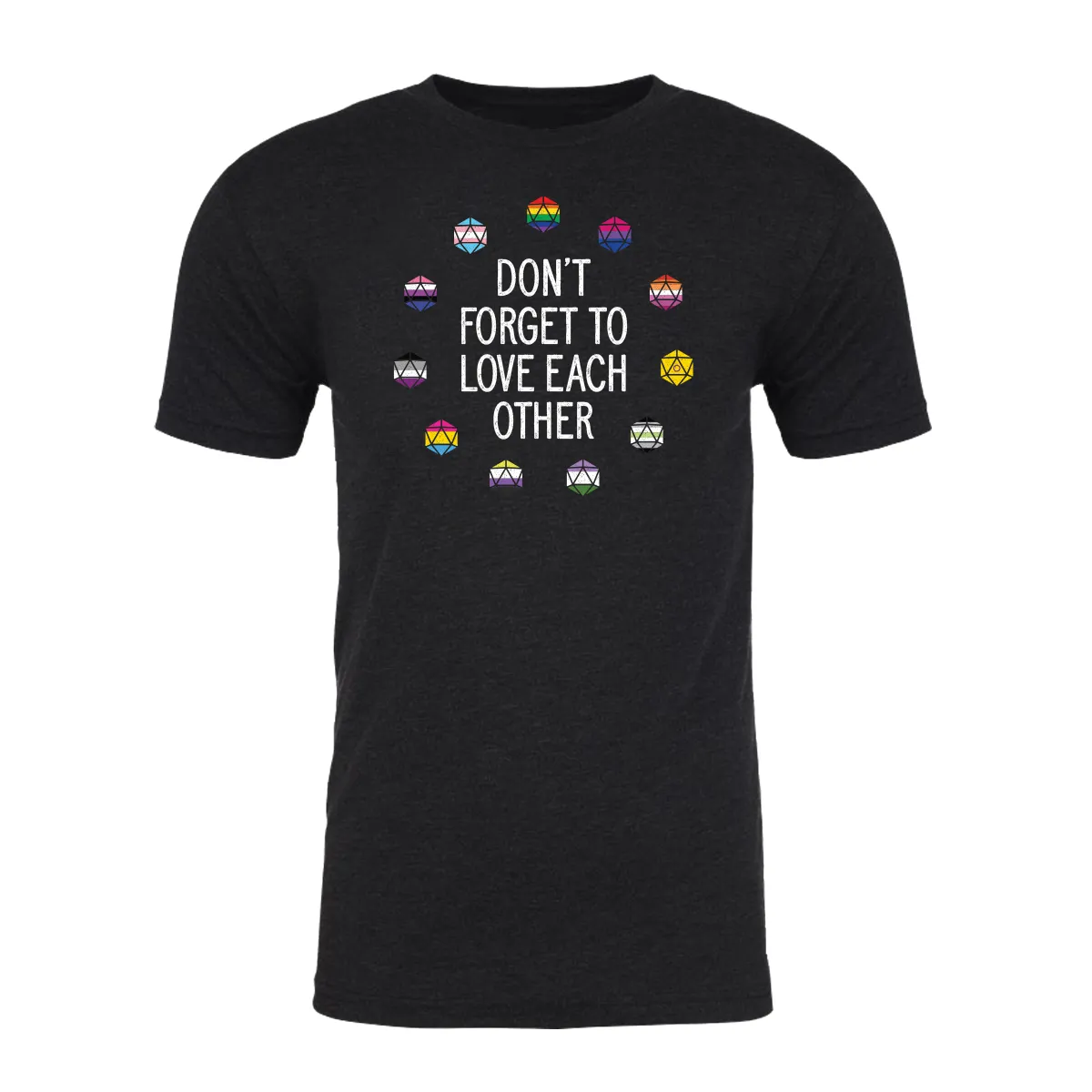 Don't Forget to Love Each Other T-Shirt