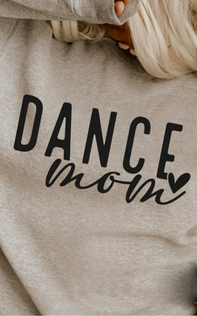 Heart Dance Mom CREWNECK | 8 colours