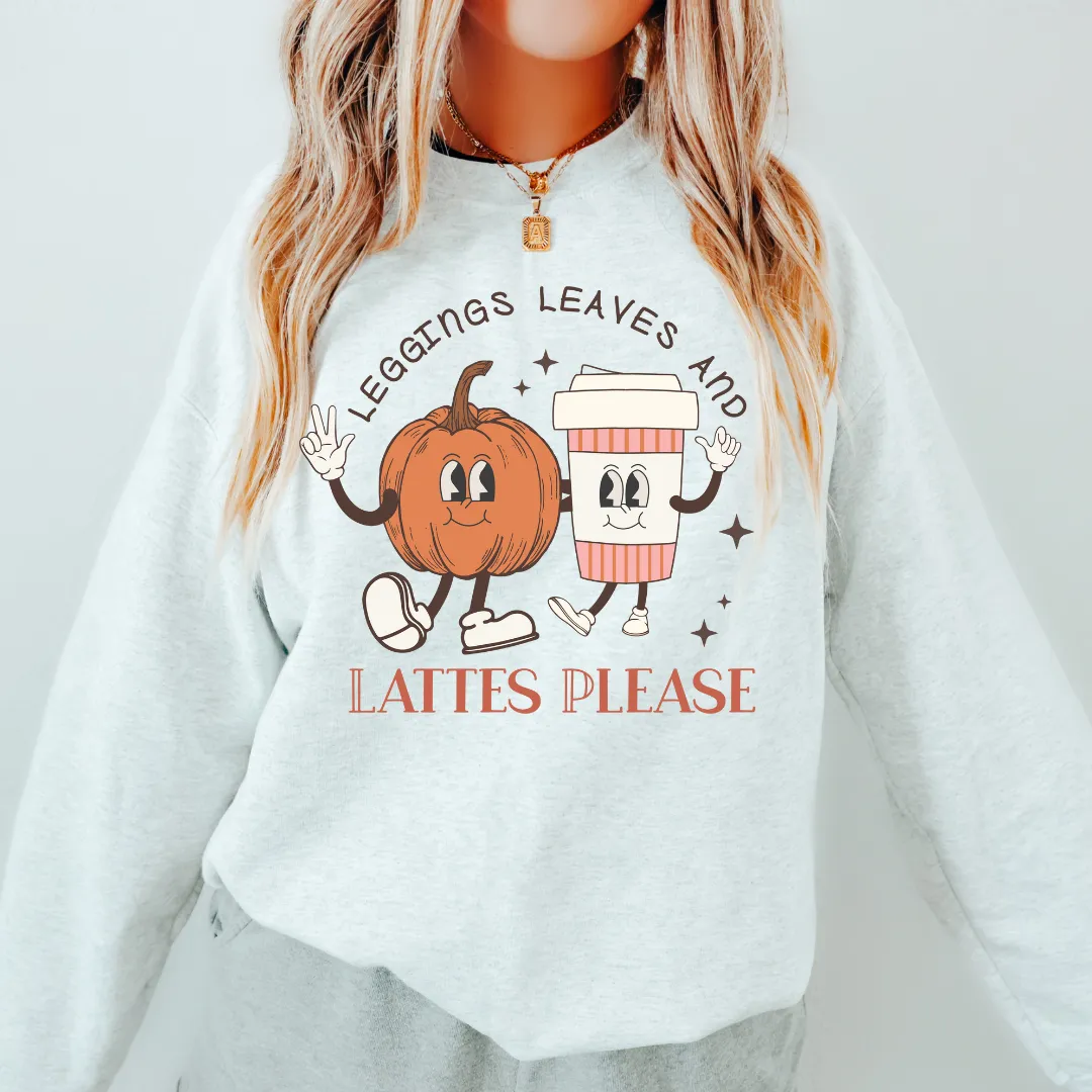 LEGGINGS, LEAVES & LATTES SWEATSHIRT